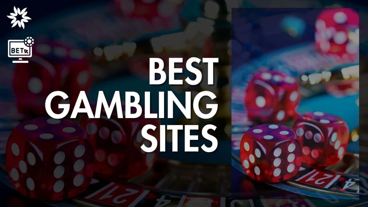 best gambling sites